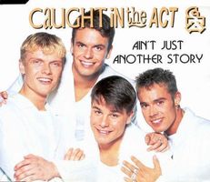 CAUGHT IN THE ACT (CD-Maxi) Ain't Just Another.. NEUWERTIG