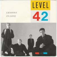 Level 42 - Lessons in Love 7" Vinyl 1986