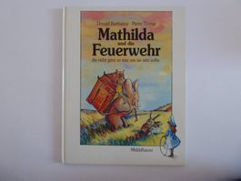 Kinderbuch: Mathilda und die Feuerwehr, Donald Barthelme