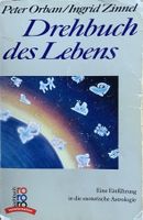 ORBAN/ZINNEL - DREHBUCH DES LEBENS - ESOTERISCHE ASTROLOGIE