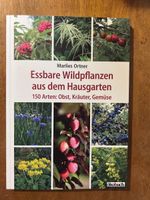 Essbare Wildpflanzen aus dem Hausgarten Marlies Ortner