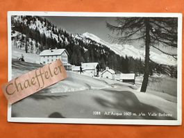 Postkarte All'Acqua 1605 m. s/m. Valle Bedretto unbeschriebe