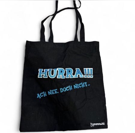 Schwarze Stofftasche mit Spruch: HURRA!!! Ach nee, doch nich