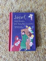 Buch:Josef, sag ihnen wir kaufen nichts