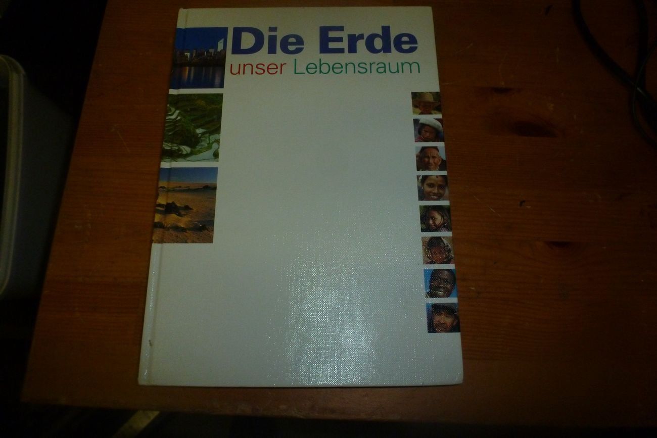 Bücher: Die Erde unser Lebensraum ** 2006 – Gebraucht aus Emmen von newdeal1970