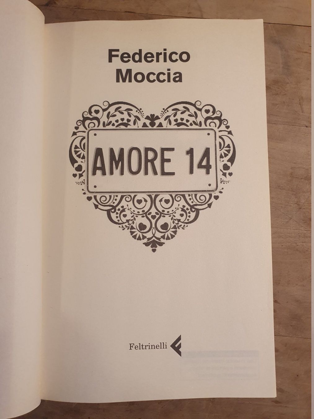 Libri: Amore 14 Federico Moccia Feltrinelli – Usato da Zürich venduto da loosebone 2
