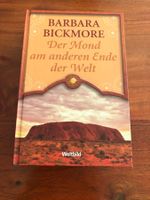 Barbara Bickmore: Der Mond am anderen Ende der Welt