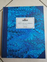 Livre Tissot 150 ans d'histoire - Edition Limitée Rare!