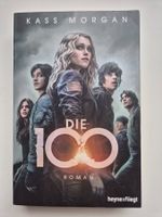 Die 100   ( Band 01  )   von Kass Morgan