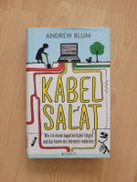 Andrew Blum - Kabelsalat: Reise ins Innere des Internets