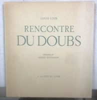 Livre de Louis Loze: "Rencontre avec le Doubs"