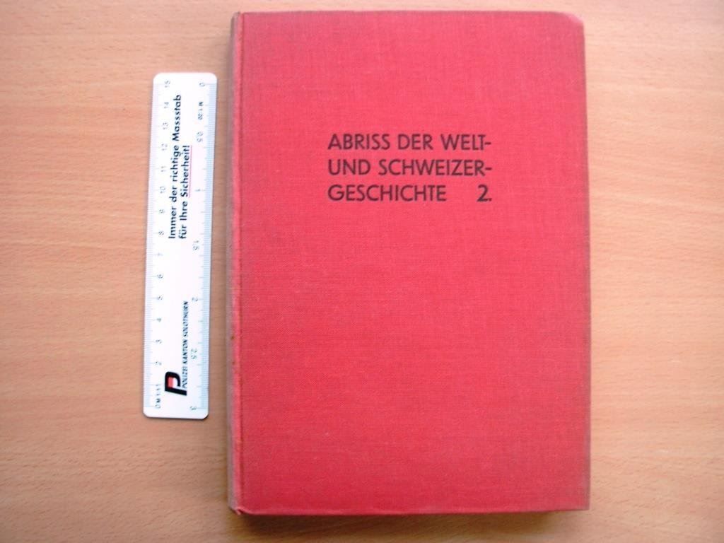 Libri: Abriss der Welt- und Schweizergeschichte – Usato da Grenchen venduto da Kogi7