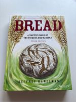 Bread  A Baker's Book of Techniques and Recipes Jeffrey Hame