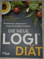 Die neue LOGI Diät: Mediterran abnehmen, neuwertig!
