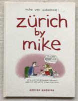 ZÜRICH BY MIKE - Band (1) - 1.Auflage