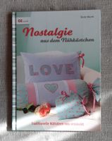 Nostalgie aus dem Nähkästchen !