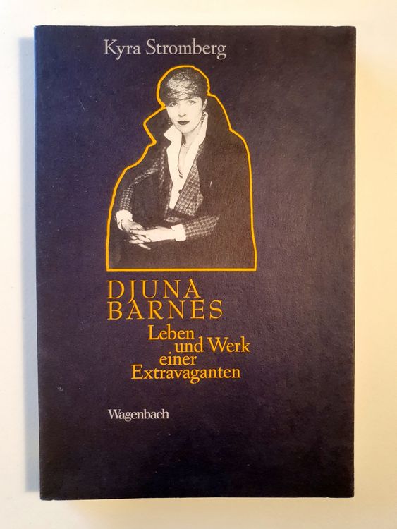 Djuna Barnes Leben und Werk einer Extravaganten - Kyra Strom | Kaufen ...