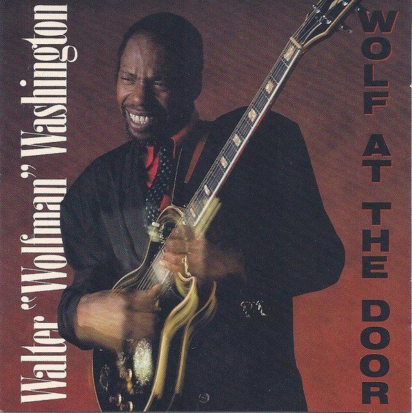 CDs: Walter "Wolfman" Washington – Wolf At The Door – Gebraucht aus Sargans von Soraya3