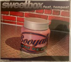 SWEETBOX FEAT. TEMPEST - BOOYAH  (HERE WE GO)