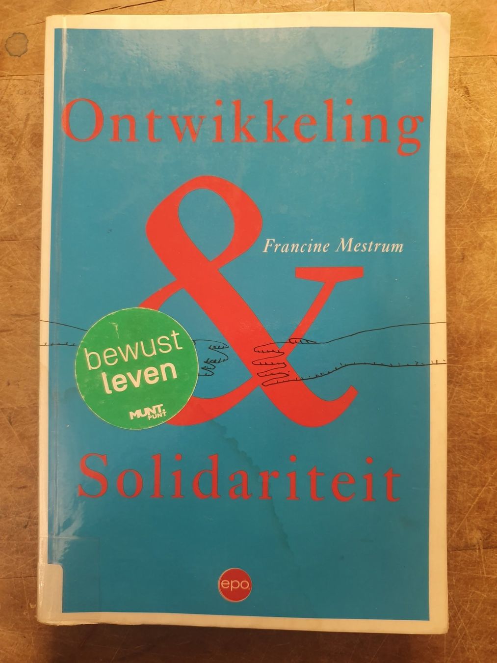 Libri: Ontwinkeling & Solidaritein - Francine Mestrum – Usato da Zürich venduto da loosebone