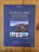 Burgen und Schlösser, Zeugen der Geschichte