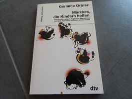 Märchen, die Kindern helfen - Angst, Aggression...