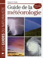 Gunter Dietmar Roth  - GUIDE DE LA METEOROLOGIE