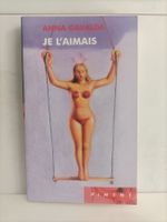 Je l'aimais / Anna Gavalda / Piment 10/2002