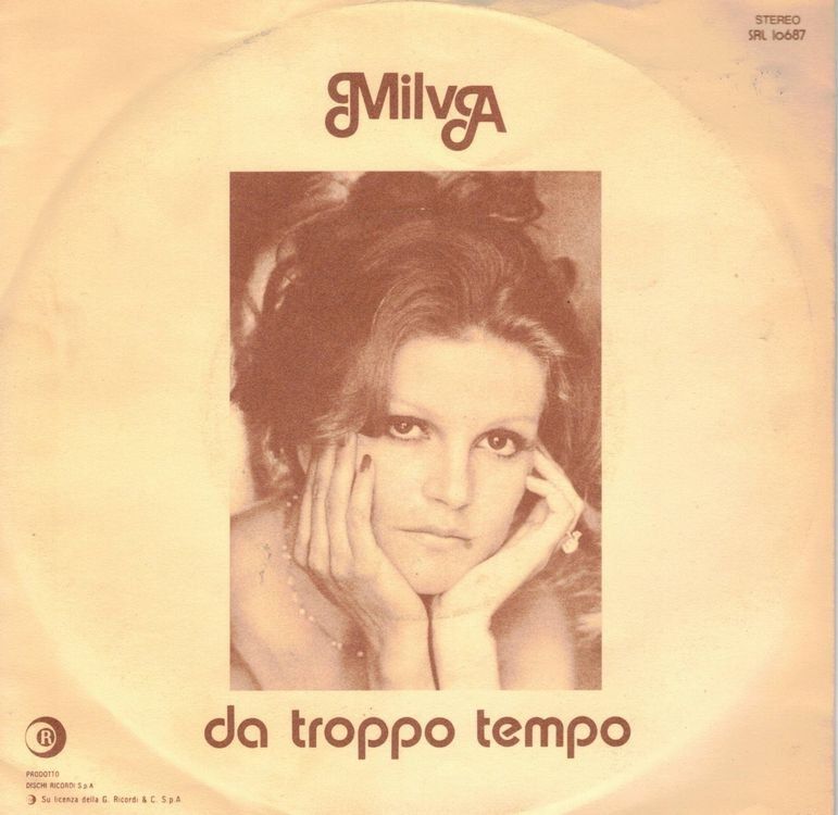 Schallplatten: Milva  --  Da troppo Tempo   Single7 – Gebraucht aus Oberwil (Dägerlen) von thealbum