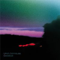 Ulrich Schnauss - Goodbye (Digipack)