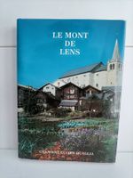 Le mont de Lens / Chanoine Lucien Quaglia / Commune de Lens
