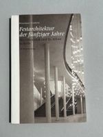 Architekturbuch: "Festarchitektur der fünfziger Jahre"