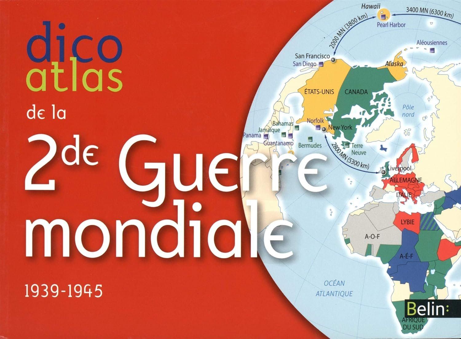Libri: Dico Atlas de la Seconde Guerre mondiale – Usato da Neuchâtel venduto da Dualseele