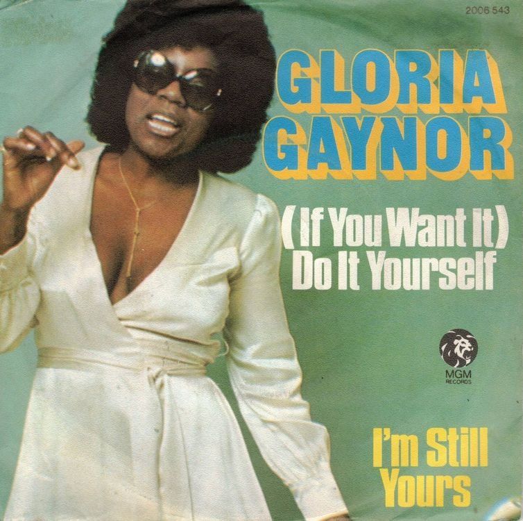 Dischi in vinile: Gloria Gaynor  --  Do it yourself  Single7 – Usato da Oberwil (Dägerlen) venduto da thealbum