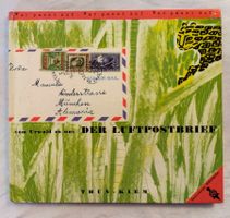 Vom Urwald zu uns: Der Luftpostbrief / Bilderbuch 1959