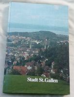 Stadt St. Gallen  - eine geograf.-geschichtliche Heimatkunde