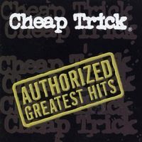 Cheap Trick: Authorized Greatest Hits CD