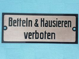 Schild Betteln & Hausieren verboten
