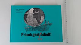Nico: Frisch gest(r)ichelt! – Karikaturen 1985