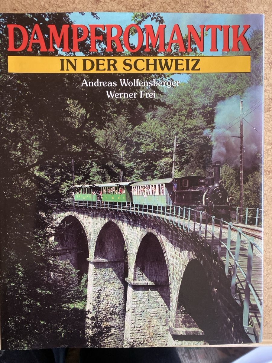 Libri: Dampfromantik in der Schweiz. Buch – Nuovo (secondo la descrizione) da Dallenwil venduto da kavogt6