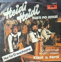 Vinyl-Single Klaus und Ferdl - Heidi Heidi - Tua's no amal