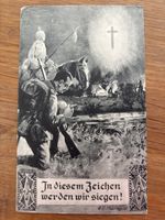 Propagandakarte „In diesem Zeichen werden wir siegen!“, 1917