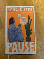 Pause von Lena Kupke Roman