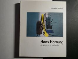 Hans Hartung - le geste et la méthode -Fondation Maeght 2008