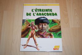 L'ÉTREINTE DE L'ANACONDA