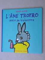 L'âne Trotro fait sa toilette  - Bénédicte Gueltier