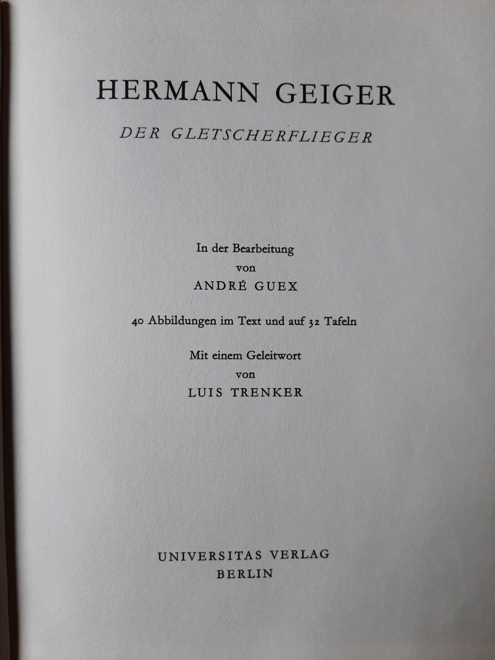 Libri: Hermann Geiger DER GLETSCHERFLIEGER – Usato da Büren an der Aare venduto da Ruebli4 2