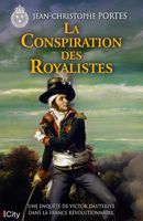 La Conspiration des Royalistes