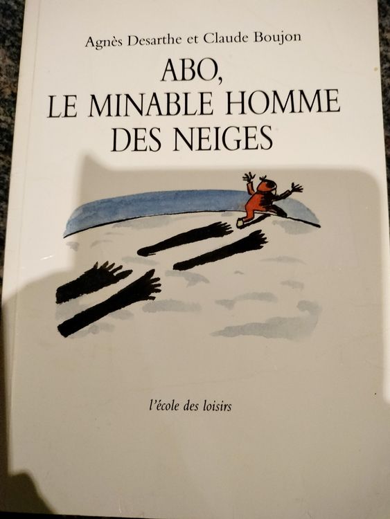 Abo Le Minable Homme Des Neiges Par Agnès Desarthe dès 6 ans | Kaufen ...