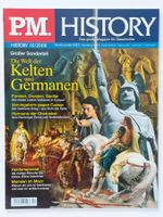 Die Welt der Kelten und Germanen - P.M. History 10/2008